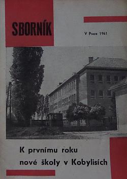Sborník k prvnímu roku nové školy v Kobylisích