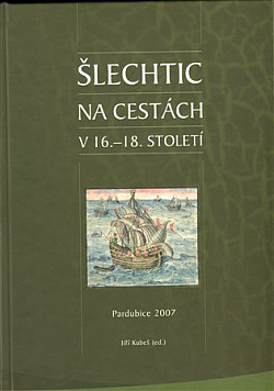 Šlechtic na cestách v 16.-18. století