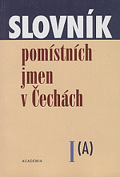 Slovník pomístních jmen v Čechách I.