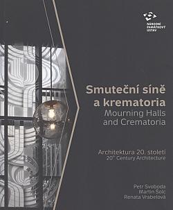 Smuteční síně a krematoria: Architektura 20. století