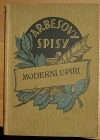 Spisy Jakuba Arbesa - Moderní upíři, Obraz obchodního života pražského