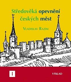 Středověká opevnění českých měst. 1, Výklad