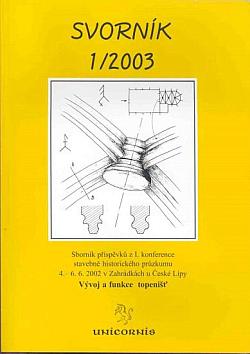 Svorník 1/2003: Vývoj a funkce topenišť