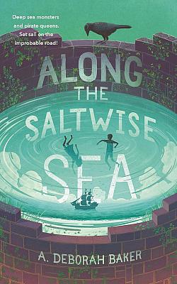 Along the Saltwise Sea