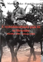 1. východomoslimský pluk SS na Slovensku: (október 1944 - február 1945)