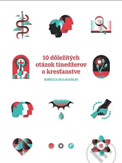 10 dôležitých otázok tínedžerov o kresťanstve