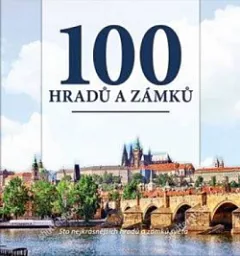 100 hradů a zámků