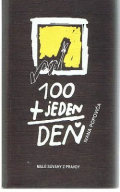 100 + jeden deň Ivana Popoviča