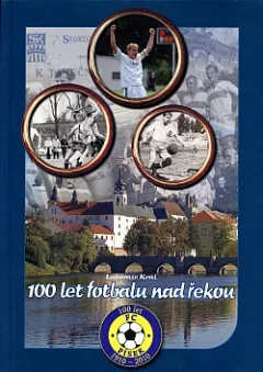 100 let fotbalu nad řekou