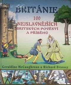 100 nejslavnějších britských pověstí a příběhů