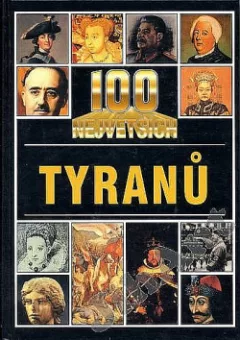 100 největších tyranů