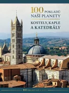 100 pokladů naší planety: Kostely, kaple a katedrály