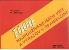 1000 najpoužívanejších viet a výrazov v španielčine
