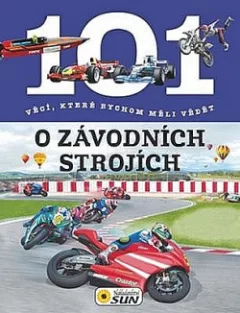 101 věcí, které bychom měli vědět o závodních strojích