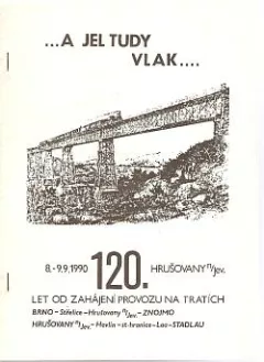 120 let trati Brno - Znojmo