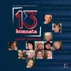 13. komnata: Druhé pokračování osudů slavných
