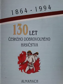 130 let českého dobrovolného hasičstva