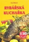 Rybářská kuchařka - 130 receptů