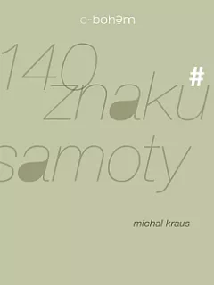 140 znaků samoty