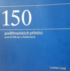 150 poděbradských příběhů