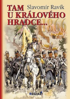 1866 - Tam u Králového Hradce...