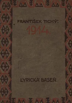 1914: Lyrická báseň