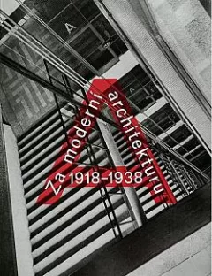 1918–1938: Za moderní architekturu
