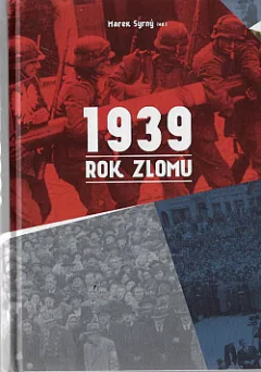 1939: Rok zlomu