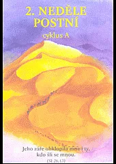 2. neděle postní: cyklus A