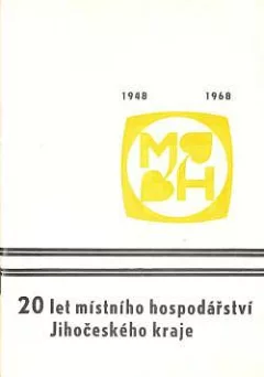 20 let místního hospodářství Jihočeského kraje