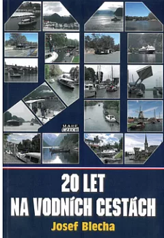 20 let na vodních cestách