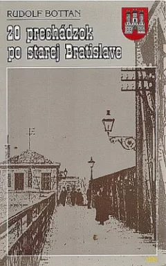 20 prechádzok po starej Bratislave