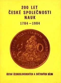 200 let České společnosti nauk 1784-1984