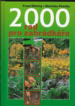2000 rad pro zahrádkáře