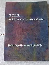2022  Město na konci času