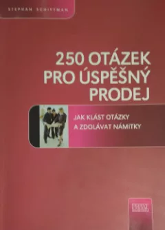 250 otázek pro úspěšný prodej