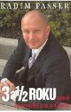 3 a 1/2 Roku aneb Americký sen v Česku
