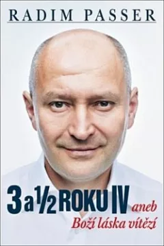 3 a 1/2 roku IV aneb Boží láska vítězí