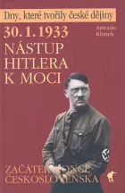 30.1.1933 - Nástup Hitlera k moci: Začátek konce Československa