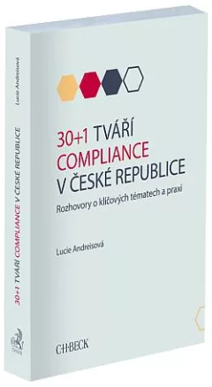 30+1 tváří compliance v České republice: Rozhovory o klíčových tématech a praxi