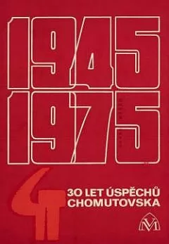 30 let úspěchů Chomutovska