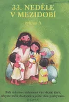 33. neděle v mezidobí: cyklus A