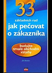 33 rad jak pečovat o zákazníka