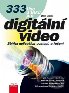 333 tipů a triků pro digitální video