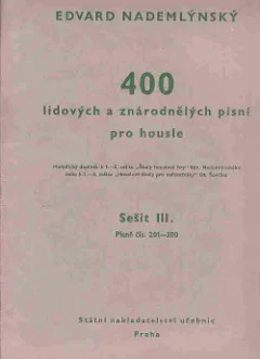 400 lidových a znárodněných písní pro housle sešit III