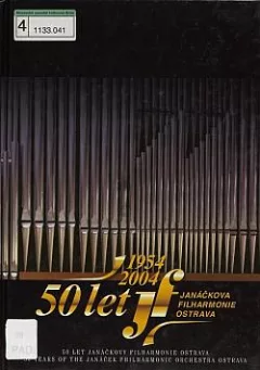 50 let Janáčkovy filharmonie Ostrava