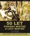 50 let Poháru mistrů evropských zemí a Ligy mistrů