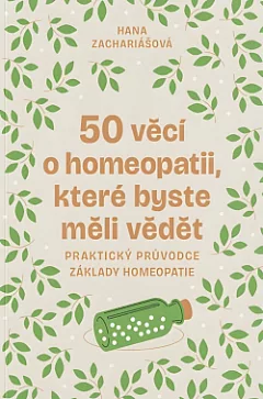50 věcí o homeopatii, které byste měli vědět
