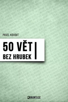 50 vět bez hrubek