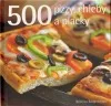 500 Pizzy, chleby a placky